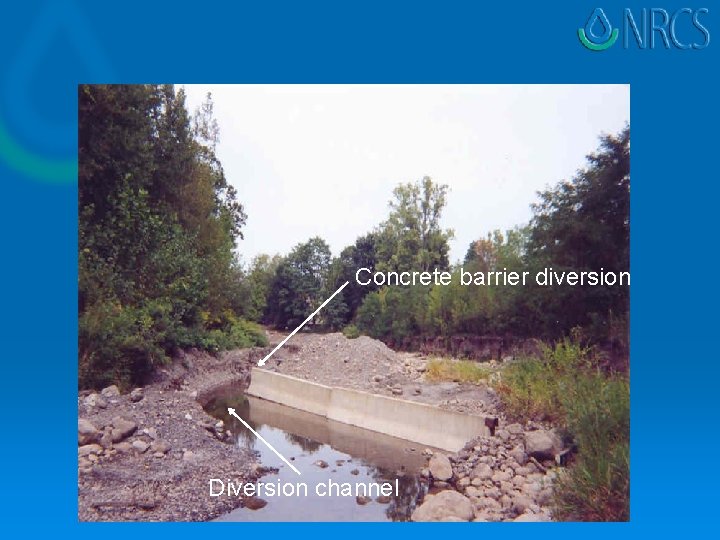 Concrete barrier diversion Diversion channel 