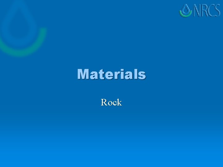 Materials Rock 
