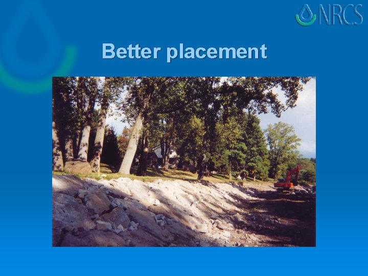 Better placement Better placement