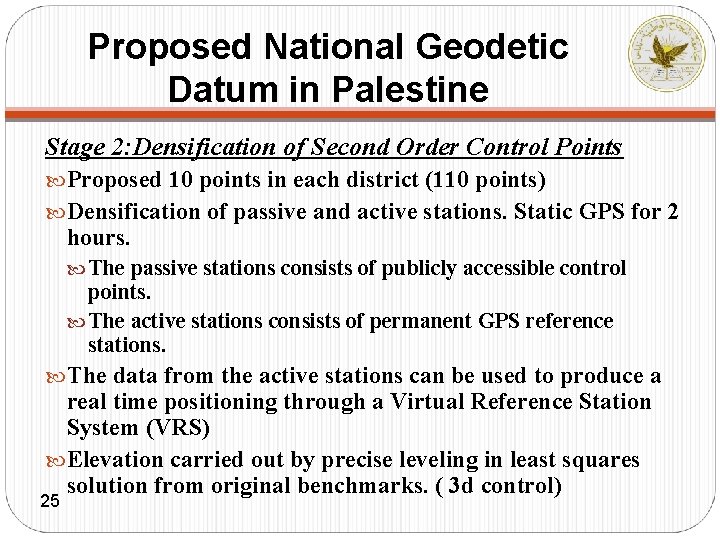 Proposed National Geodetic Datum in Palestine Stage 2: Densification of Second Order Control Points