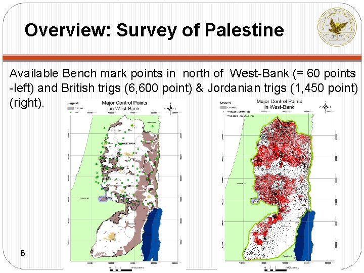 Overview: Survey of Palestine Available Bench mark points in north of West-Bank (≈ 60