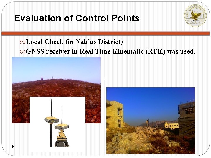 Evaluation of Control Points Local Check (in Nablus District) GNSS receiver in Real Time