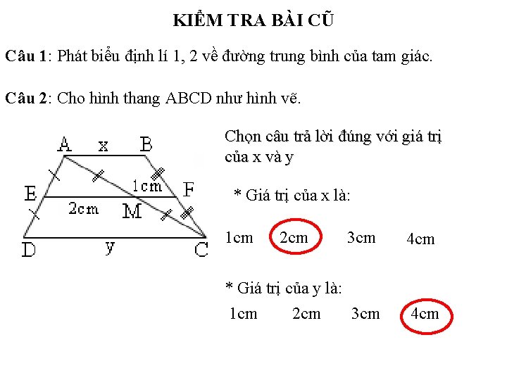KIỂM TRA BÀI CŨ Câu 1: Phát biểu định lí 1, 2 về đường KIỂM TRA BÀI CŨ Câu 1: Phát biểu định lí 1, 2 về đường