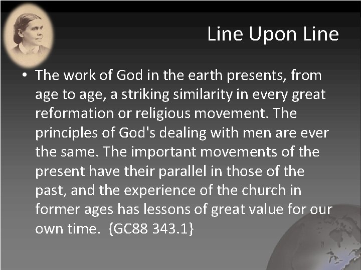 Line Upon Line • The work of God in the earth presents, from age