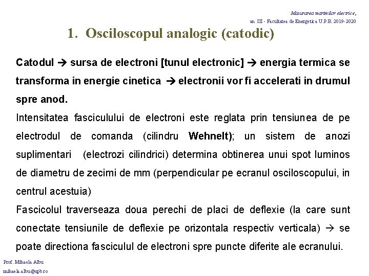 Masurarea marimilor electrice, an III - Facultatea de Energetica U. P. B. 2019 -2020