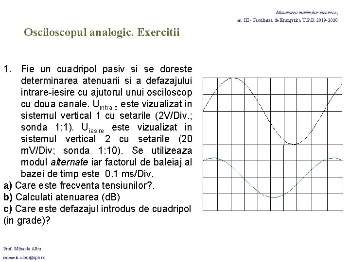 Masurarea marimilor electrice, an III - Facultatea de Energetica U. P. B. 2019 -2020