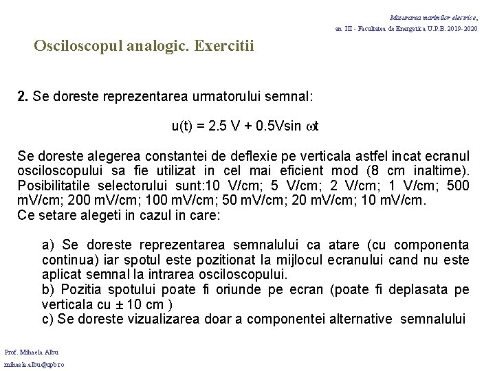 Masurarea marimilor electrice, an III - Facultatea de Energetica U. P. B. 2019 -2020