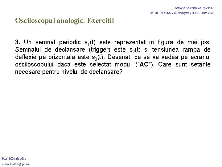 Masurarea marimilor electrice, an III - Facultatea de Energetica U. P. B. 2019 -2020