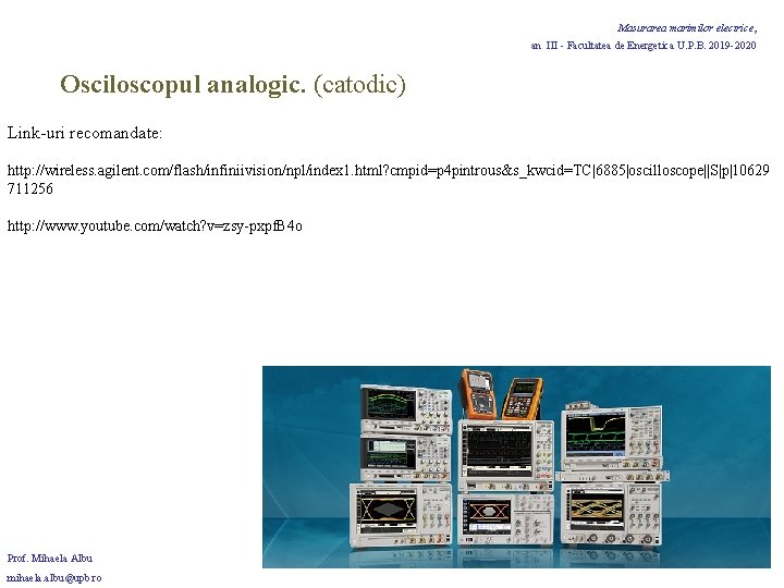 Masurarea marimilor electrice, an III - Facultatea de Energetica U. P. B. 2019 -2020