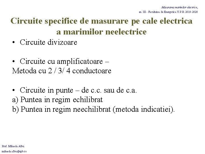 Masurarea marimilor electrice, an III - Facultatea de Energetica U. P. B. 2019 -2020