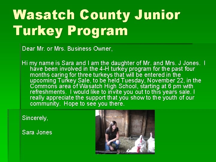 Wasatch County Junior Turkey Program Dear Mr. or Mrs. Business Owner, Hi my name