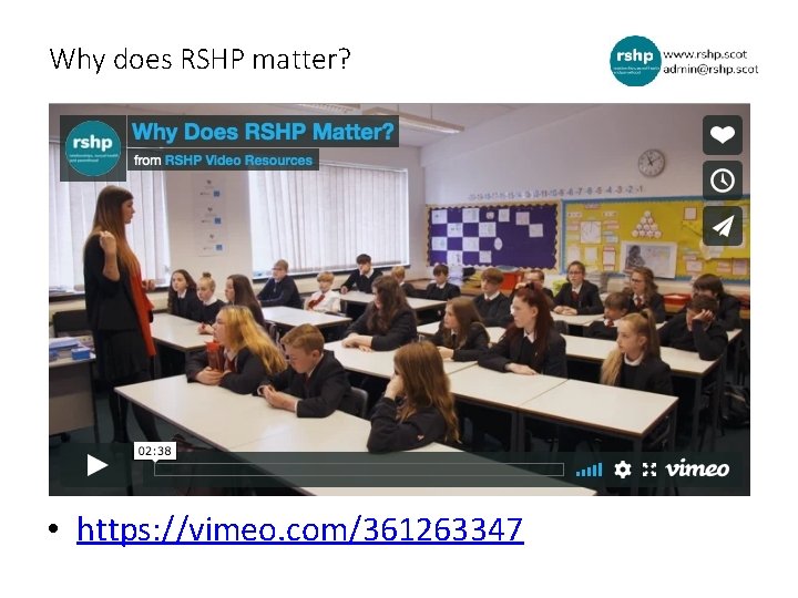 Why does RSHP matter? • https: //vimeo. com/361263347 