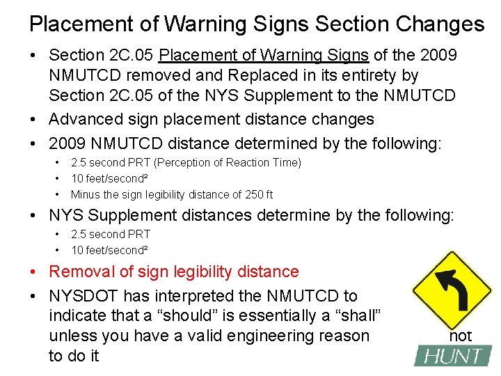 Placement of Warning Signs Section Changes • Section 2 C. 05 Placement of Warning