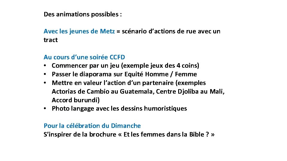 Des animations possibles : Avec les jeunes de Metz = scénario d’actions de rue