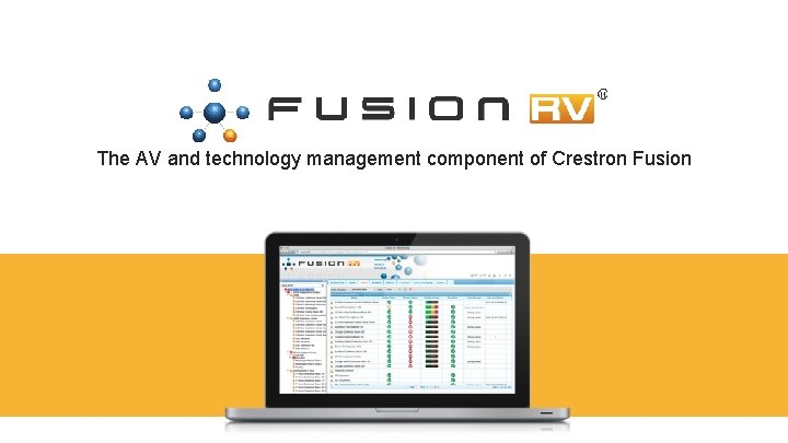 The AV and technology management component of Crestron Fusion 