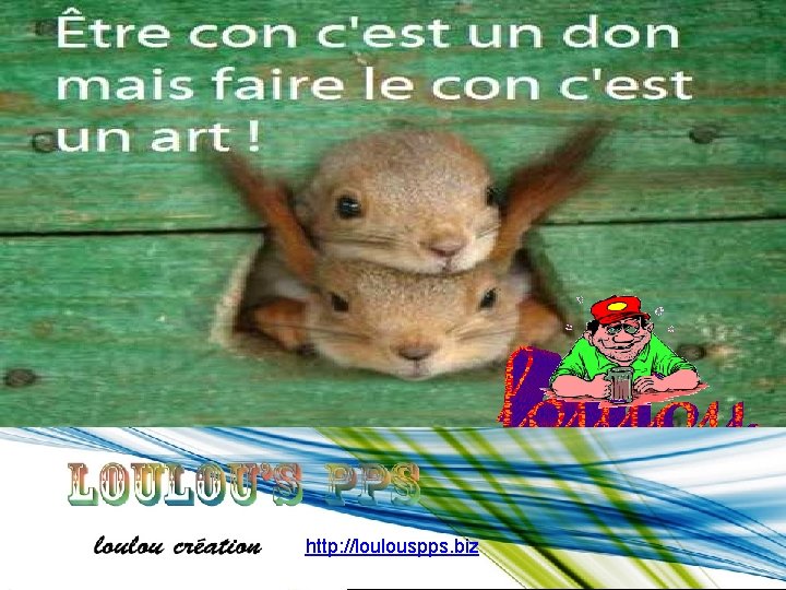 http: //loulouspps. biz 