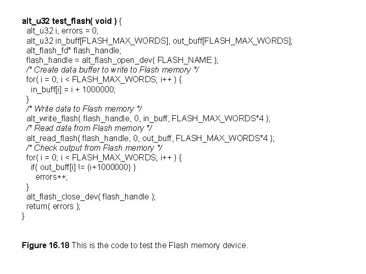 alt_u 32 test_flash( void ) { alt_u 32 i, errors = 0; alt_u 32