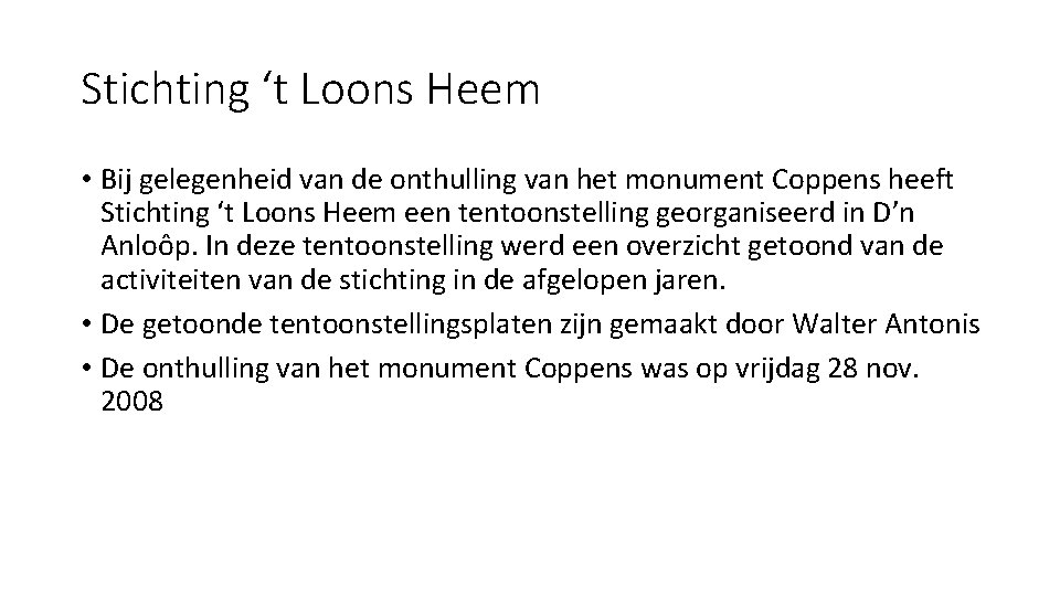 Stichting ‘t Loons Heem • Bij gelegenheid van de onthulling van het monument Coppens