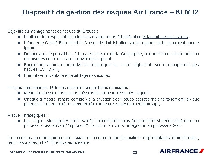 Dispositif de gestion des risques Air France – KLM /2 Objectifs du management des