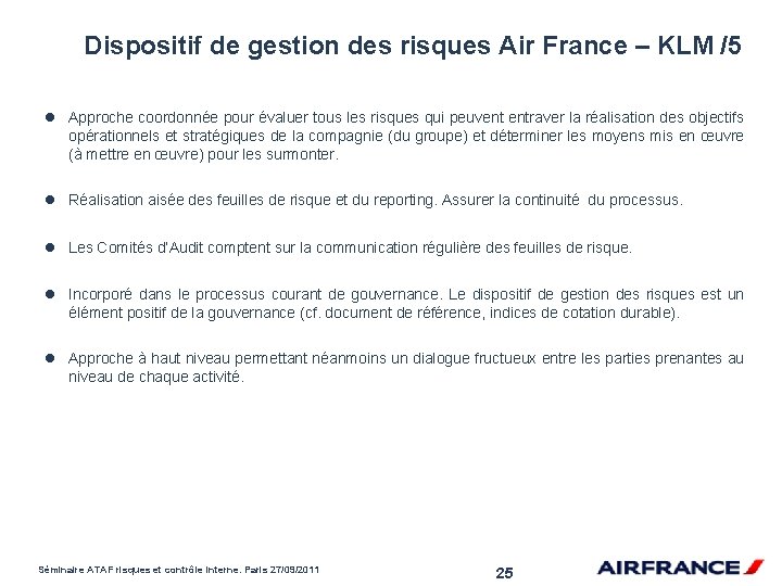 Dispositif de gestion des risques Air France – KLM /5 l Approche coordonnée pour