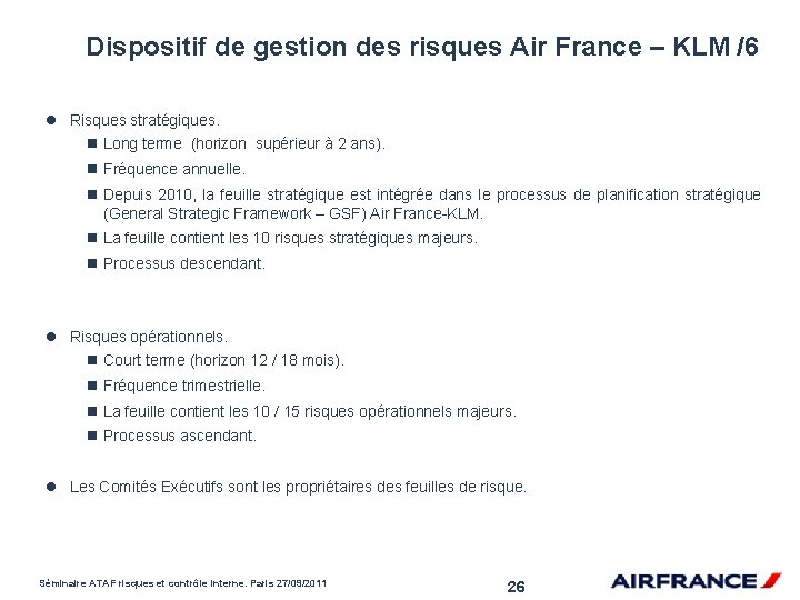 Dispositif de gestion des risques Air France – KLM /6 l Risques stratégiques. n