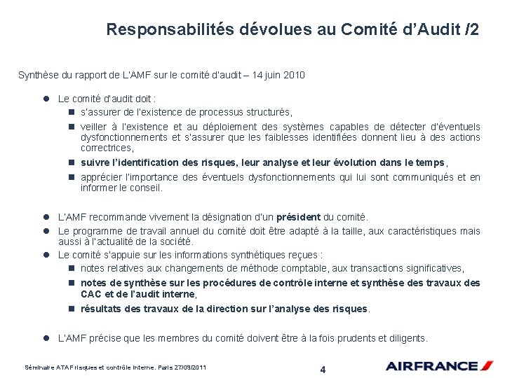 Responsabilités dévolues au Comité d’Audit /2 Synthèse du rapport de L’AMF sur le comité