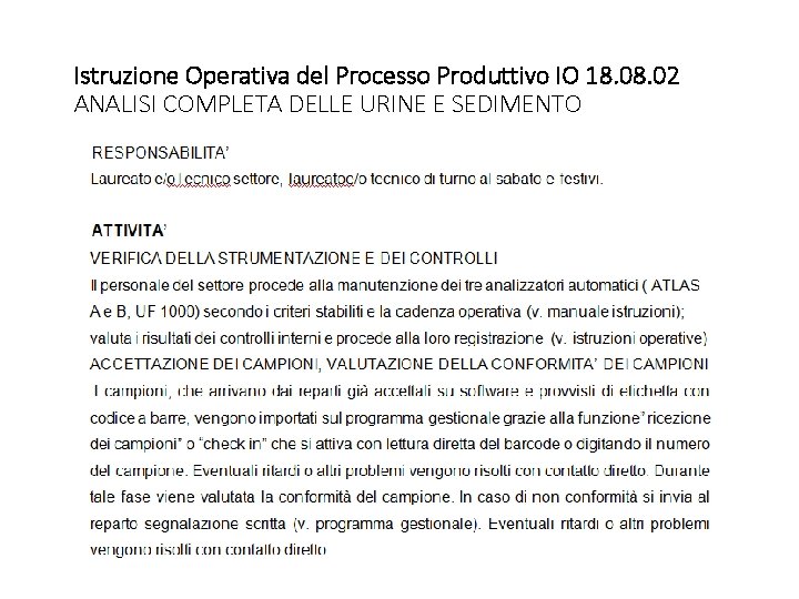  Istruzione Operativa del Processo Produttivo IO 18. 02 ANALISI COMPLETA DELLE URINE E