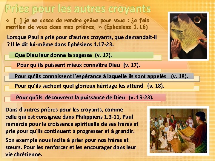 Priez pour les autres croyants « […] je ne cesse de rendre grâce pour