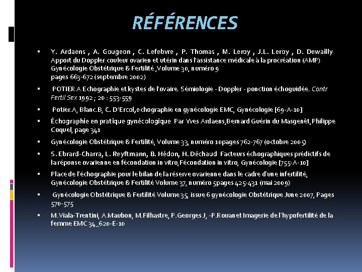 RÉFÉRENCES Y. Ardaens , A. Gougeon , C. Lefebvre , P. Thomas , M.