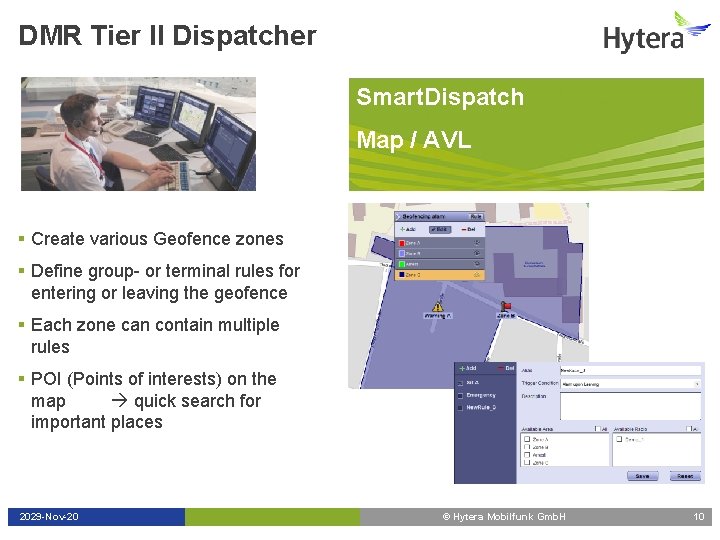 DMR Tier II Dispatcher Smart. Dispatch Map / AVL § Create various Geofence zones