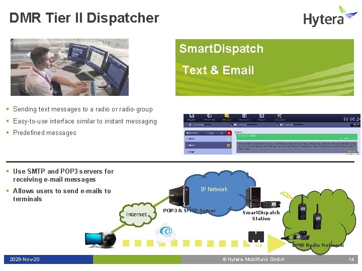 DMR Tier II Dispatcher Smart. Dispatch Text & Email § Sending text messages to