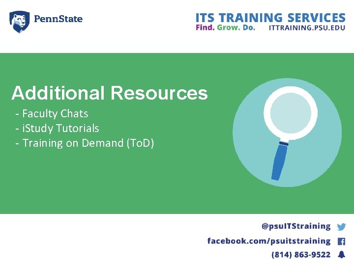 Additional Resources - Faculty Chats - i. Study Tutorials - Training on Demand (To. Additional Resources - Faculty Chats - i. Study Tutorials - Training on Demand (To.