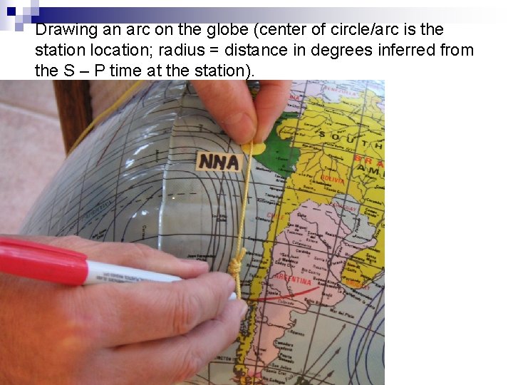 Drawing an arc on the globe (center of circle/arc is the station location; radius Drawing an arc on the globe (center of circle/arc is the station location; radius
