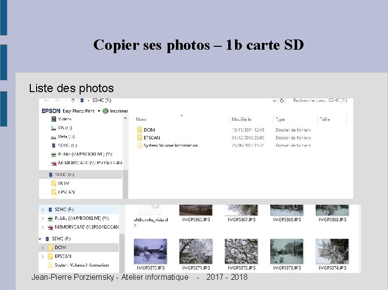 Copier ses photos – 1 b carte SD Liste des photos Jean-Pierre Porziemsky -