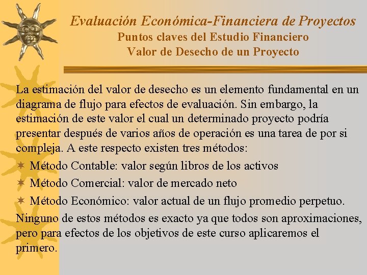 Evaluacin Econmica Financiera de Proyectos Prof Francisco Garca