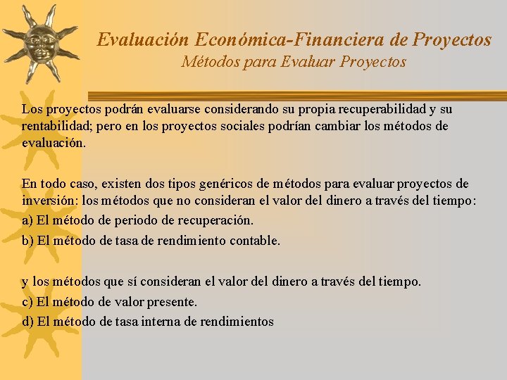 Evaluacin Econmica Financiera de Proyectos Prof Francisco Garca
