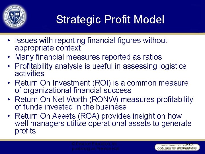 Strategic Profit Model • Issues with reporting financial figures without appropriate context • Many