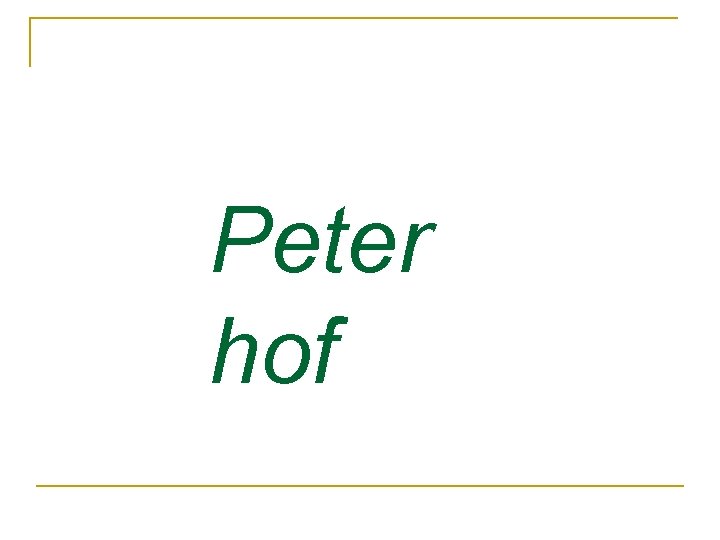 Peter hof 