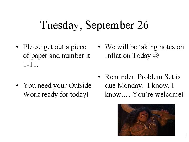 Tuesday, September 26 • Please get out a piece of paper and number it