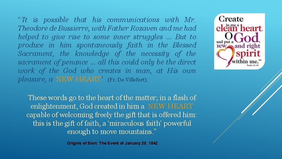 “’It is possible that his communications with Mr. Theodore de Bussierre, with Father Rozaven