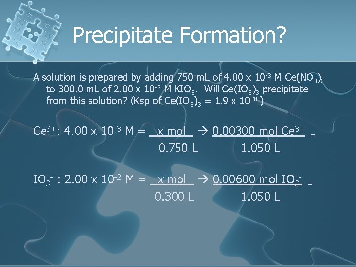 Precipitate Formation? A solution is prepared by adding 750 m. L of 4. 00 Precipitate Formation? A solution is prepared by adding 750 m. L of 4. 00