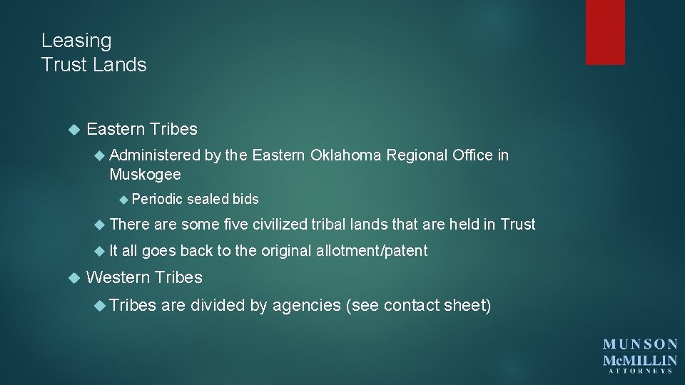 Leasing Trust Lands Eastern Tribes Administered by the Eastern Oklahoma Regional Office in Muskogee