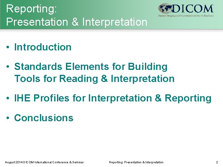 Reporting: Presentation & Interpretation • Introduction • Standards Elements for Building Tools for Reading