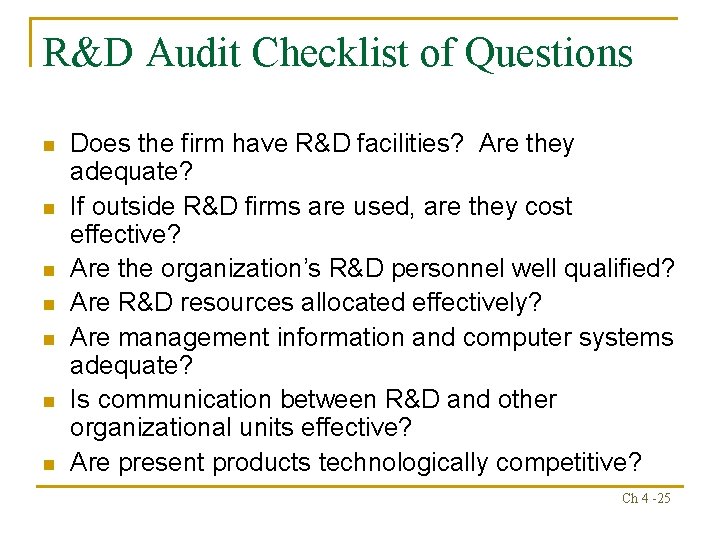 R&D Audit Checklist of Questions n n n n Does the firm have R&D R&D Audit Checklist of Questions n n n n Does the firm have R&D