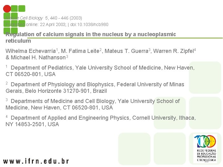 Nature Cell Biology 5, 440 - 446 (2003) Published online: 22 April 2003; |