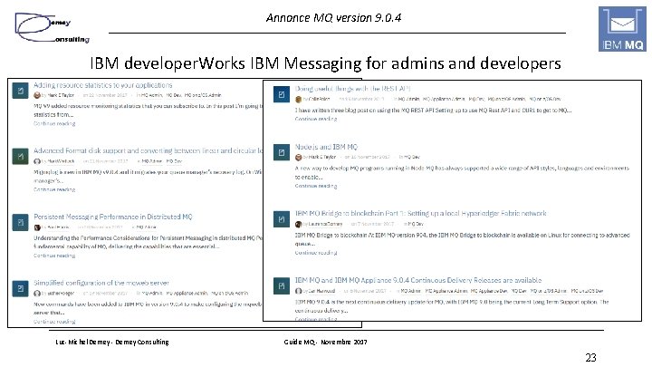 Annonce MQ version 9. 0. 4 IBM developer. Works IBM Messaging for admins and