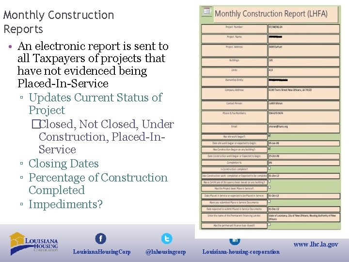 Monthly Construction Reports • An electronic report is sent to all Taxpayers of projects
