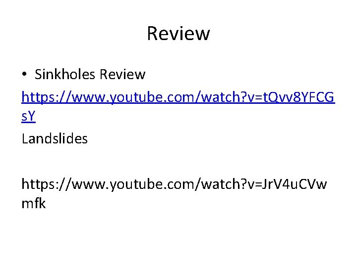Review • Sinkholes Review https: //www. youtube. com/watch? v=t. Qvv 8 YFCG s. Y