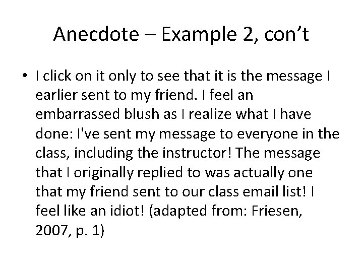 Anecdote – Example 2, con’t • I click on it only to see that