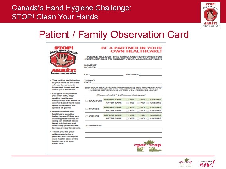Canada’s Hand Hygiene Challenge: STOP! Clean Your Hands Patient / Family Observation Card 